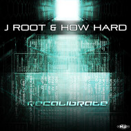 j roOt & How Hard - Recalibrate