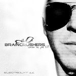 Braincrushers - Crush On You E.P. (Electrolyt 1.1) HKD059